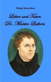 Paperback Leben und Taten Dr. Martin Luthers [German] Book