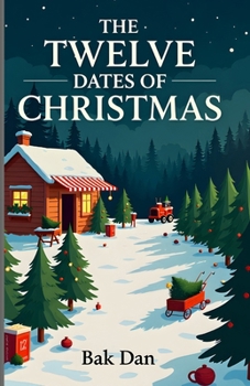 Paperback The Twelve Dates of Christmas: A Maple Ridge Novel Book