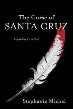 Paperback The Curse of Santa Cruz Book