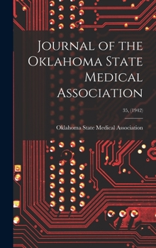 Hardcover Journal of the Oklahoma State Medical Association; 35, (1942) Book