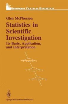 Hardcover Statistics in Scientific Investigation: Its Basis, Application, and Interpretation Book