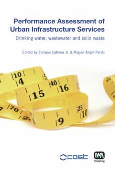 Performance Assessment Of Urban Infrastructure Services