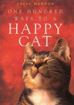 Paperback One Hundred Ways to a Happy Cat Book