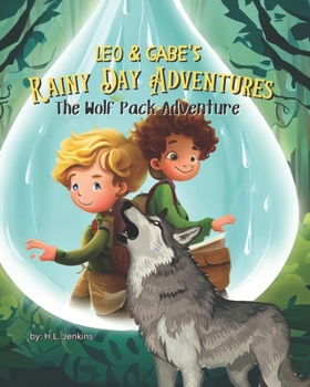 Paperback Leo & Gabe's Rainy Day Adventures: The Wolf Pack Adventure Book