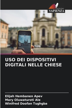 Paperback USO Dei Dispositivi Digitali Nelle Chiese [Italian] Book