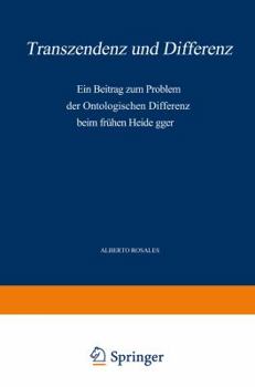 Paperback Transzendenz Und Differenz: Ein Beitrag Zum Problem Der Ontologischen Differenz Beim Frühen Heidegger [German] Book