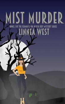 Paperback Mist Murder: The Ferndale Fog Witch Cozy Mystery Series Book