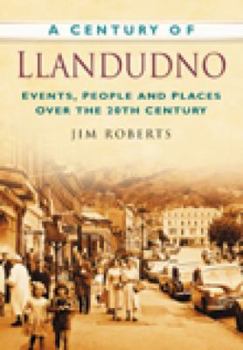 Paperback A Century of Llandudno Book