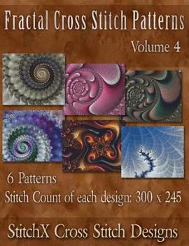 Paperback Fractal Cross Stitch Patterns Volume 4 Book