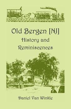 Paperback Old Bergen: History and Reminiscences Book