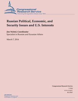 Paperback Russian Political, Economic, and Security Issues and U.S. Interests Book