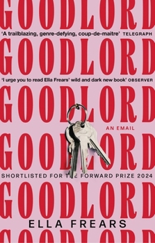Paperback Goodlord: An Email: Shortlisted for the Forward Prize for Poetry 2024 Book