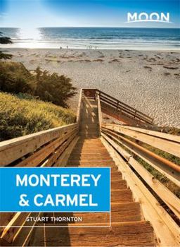 Paperback Moon Monterey & Carmel: Including Santa Cruz & Big Sur Book