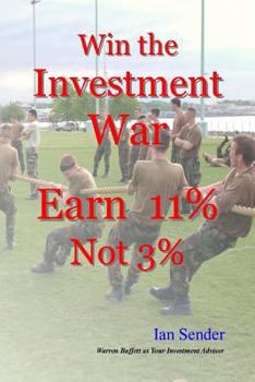 Paperback Win the Investment War: Earn 11% Not 3% Book