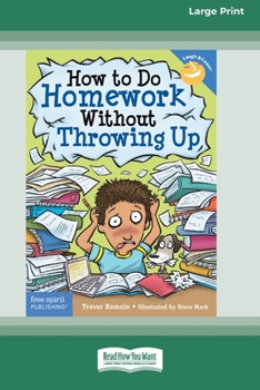 Paperback How to Do Homework Without Throwing Up [Standard Large Print 16 Pt Edition] Book
