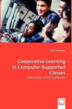 Paperback Cooperative Learning in Computer-Supported Classes Book