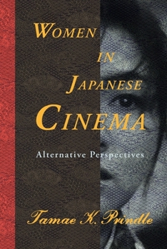 Paperback Women in Japanese Cinema: Alternative Perspectives Book
