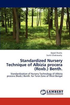 Paperback Standardized Nursery Technique of Albizia procera (Roxb.) Benth. Book