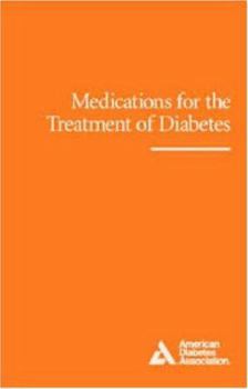 Paperback Medications for the Treatment of Diabetes Book