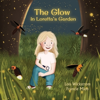Paperback The Glow in Loretta's Garden [Large Print] Book
