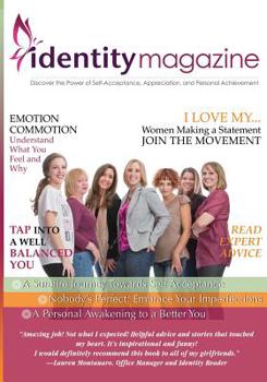 Paperback Identity Magazine: Discover Your Power of Self-Acceptance, Appreciation and Personal Achievement Book