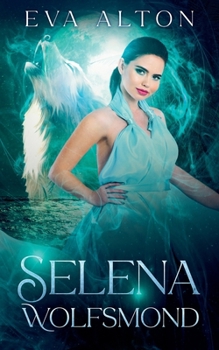 Selena - Wolfsmond (Die Hexen Von Ibiza) (German Edition)