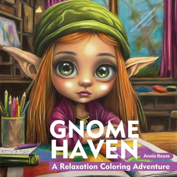 Paperback Gnome Haven. A Relaxation Coloring Adventure. Coloring Book for Adults Book