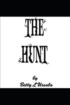 Paperback The Hunt: A Serial Murder Ghost Story Book