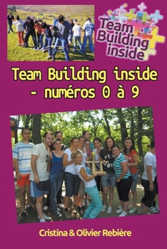 Paperback Team Building Inside - Numéros 0 à 9 [French] Book