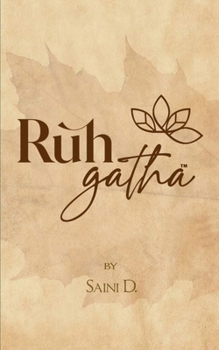 Paperback RuhGatha A Soul's Map, Drawn in Poetry! Book