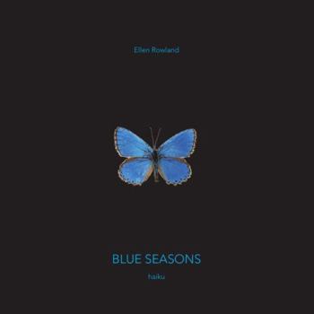 Blue Seasons: Haiku