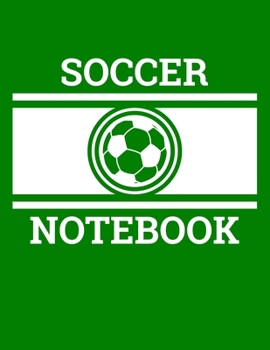 Paperback Soccer Notebook: Soccer Coach Notebook with Field Diagrams for Drawing Up Plays, Creating Drills, and Scouting Book