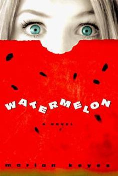 Watermelon - Book #1 of the Walsh Family