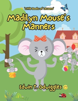 Paperback Madilyn Mouse's Manners Book
