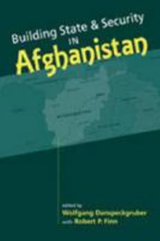 Paperback Building State and Security in Afghanistan Book