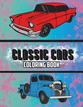 Paperback Classic Cars Coloring Book: Volume 3 Book