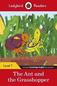 Paperback Ladybird Readers Level 1 - The Ant and the Grasshopper: (Elt Graded Reader) Book