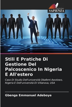 Stili E Pratiche Di Gestione Del Palcoscenico In Nigeria E All'estero (Italian Edition)