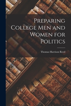 Paperback Preparing College Men and Women for Politics Book