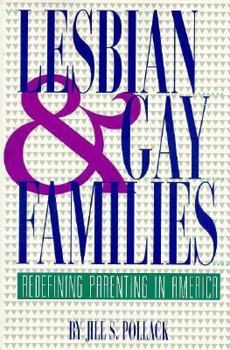 Paperback Lesbian and Gay Families: Redefining Parenting in America Book