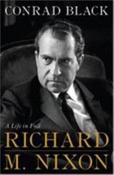 Hardcover Richard M. Nixon: A Life in Full Book