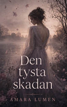 Den Tysta Skadan (Swedish Edition)