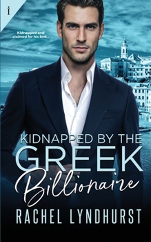 Paperback Kidnapped by the Greek Billionaire Book