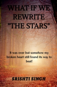 Paperback What If We Rewrite "The stars" Book