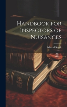 Hardcover Handbook for Inspectors of Nuisances Book