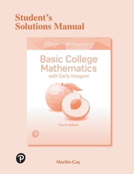 Paperback Student's Solutions Manual for Basic College Mathematics with Early Integers Book