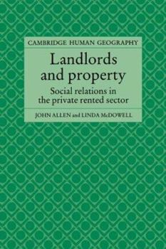 Paperback Landlords and Property: Social Relations in the Private Rented Sector Book