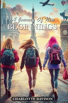 Paperback A Journey of New Beginnings Book