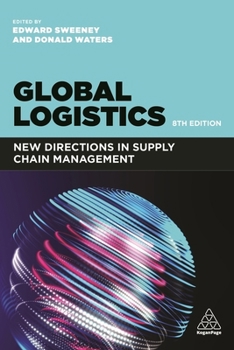 Paperback Global Logistics: New Directions in Supply Chain Management Book