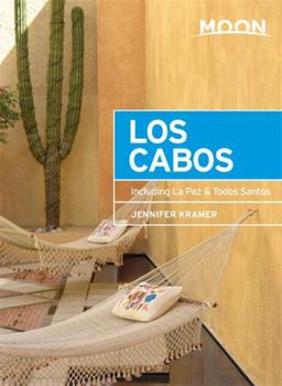 Paperback Moon Los Cabos: Including La Paz & Todos Santos Book